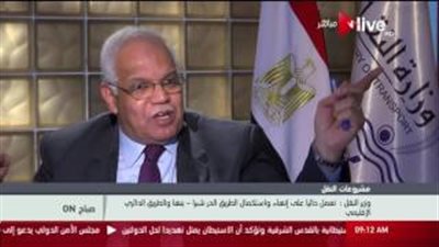 بالفيديو.. وزارة النقل: انتظروا «تطورا مفاجئا» في الدائري خلال 3 شهور 