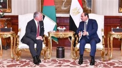 الرئيس السيسى وعاهل الأردن يؤكدان رفضهما القاطع لأى محاولات لتهجير الفلسطينيين