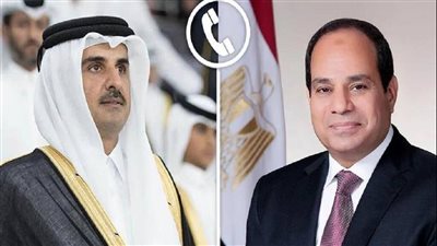 السيسي في اتصال مع أمير قطر:مصر تدين العدوان الإسرائيلي وتؤكد تضامنها الكامل مع الدوحة