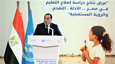 مدبولي: التعليم قضية أمن قومي وبناء الإنسان أولوية الدولة