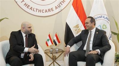رئيس هيئة الرعاية الصحية ووزير الصحة اللبناني يبحثان نقل التجربة المصرية في الإصلاح الصحي والتغطية الصحية الشاملة