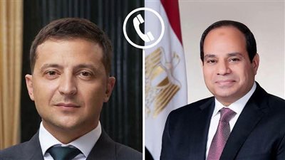 السيسي وزيلينسكي يبحثان تعزيز العلاقات وخفض التصعيد الإقليمي