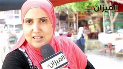 بالفيديو.. في جولة الأسواق.. سيدة: 