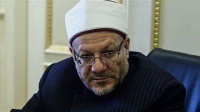 دار الإفتاء المصرية تنظم مؤتمرها العالمى الثالث منتصف أكتوبر المقبل
